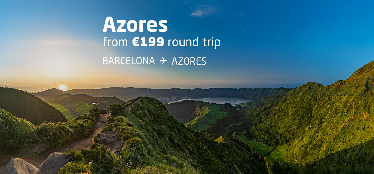 Azores from €199 round trip. Barcelona > Azores.