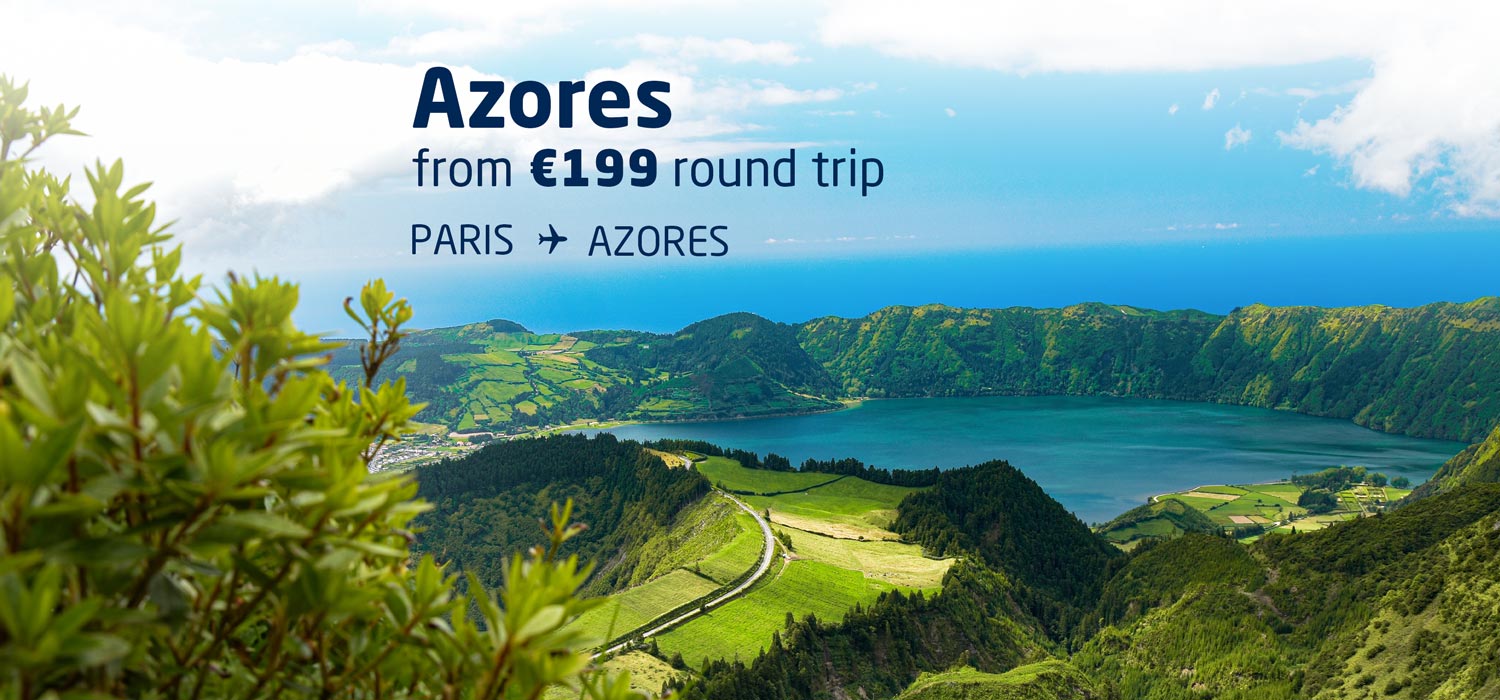 Azores from €199 round trip. Paris > Azores